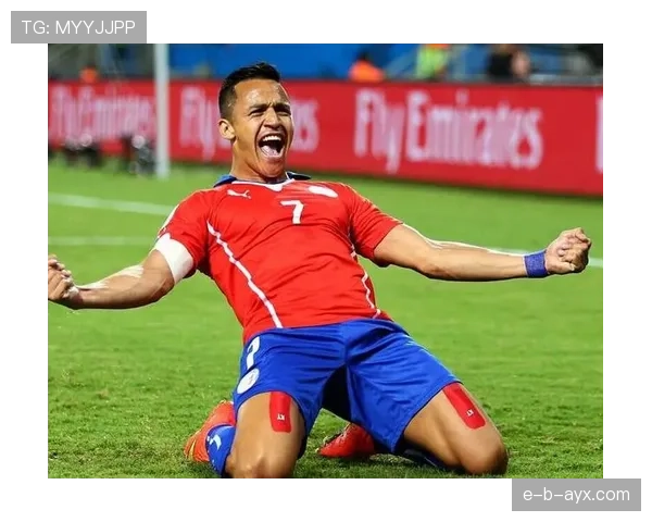 智利队核心球员状态火热，率队全力冲击世界杯荣耀